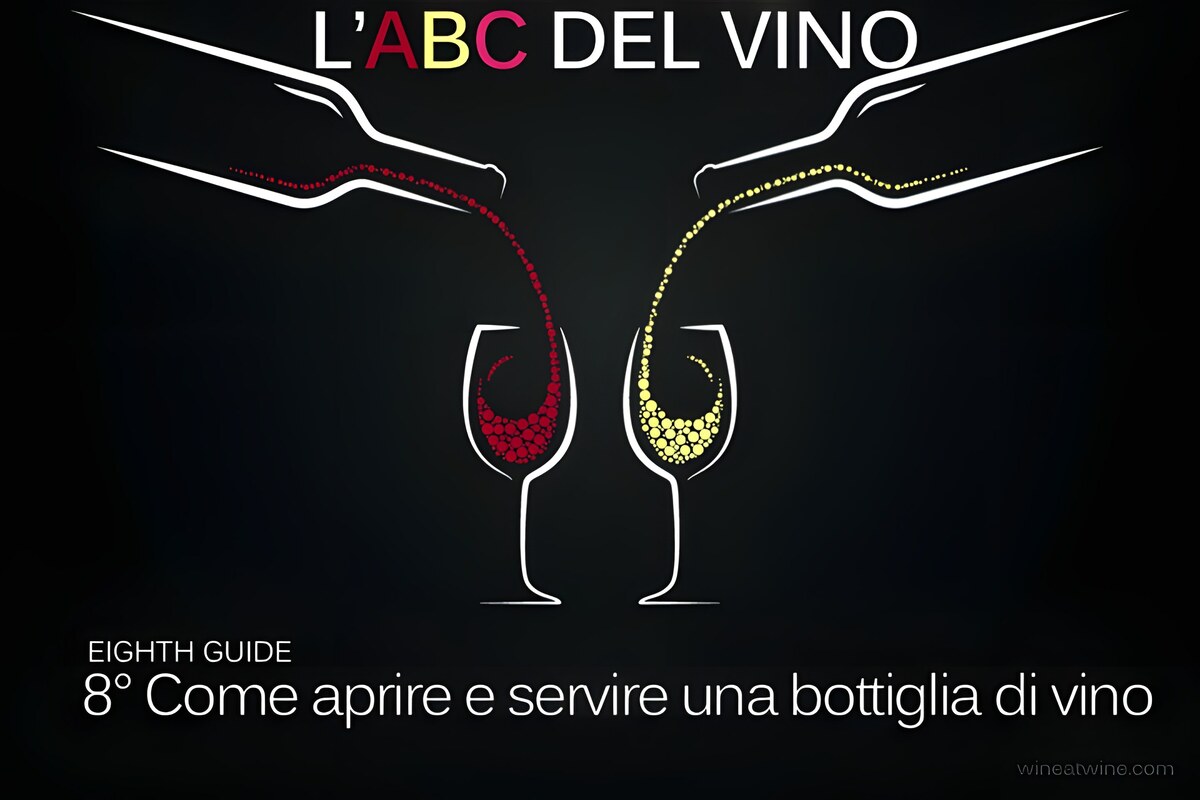 Guida: Come aprire e servire una bottiglia di vino
